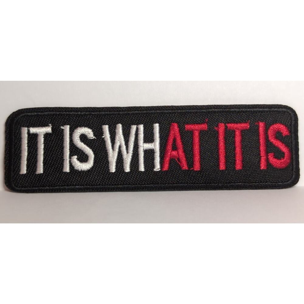 New "IT IS WHAT IT IS" Iron-on/Sew-on Motorcycle Patch Black